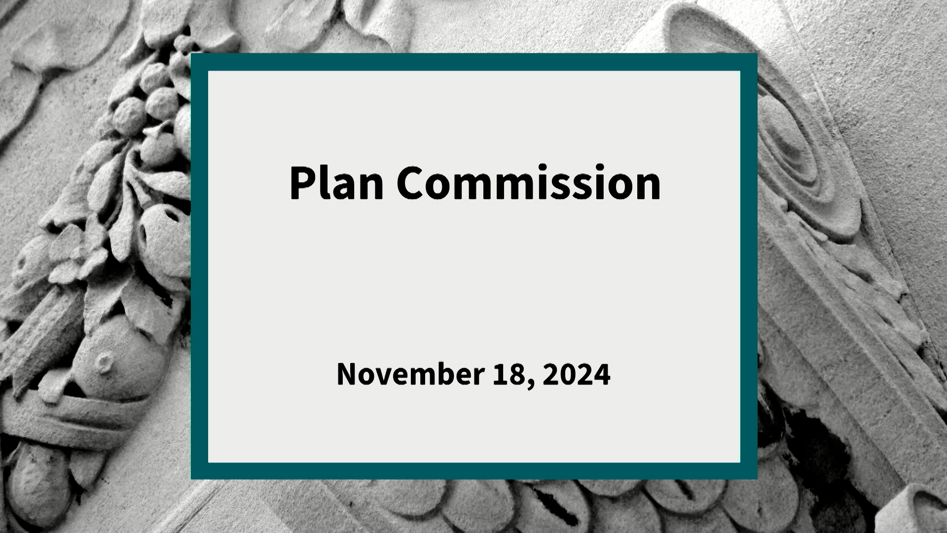 Thumbnail image for Plan Commission: Meeting of November 18, 2024