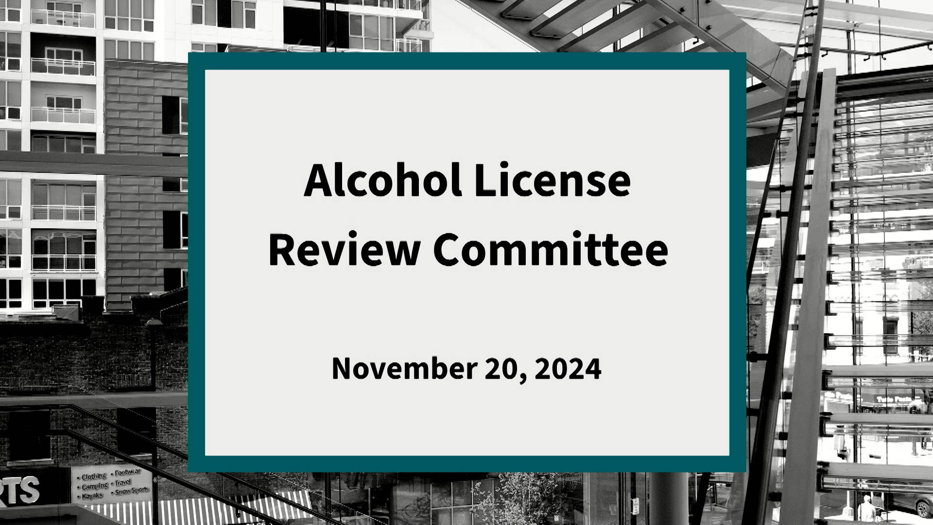 Thumbnail image for Alcohol License Review Committee: Meeting of November 20, 2024