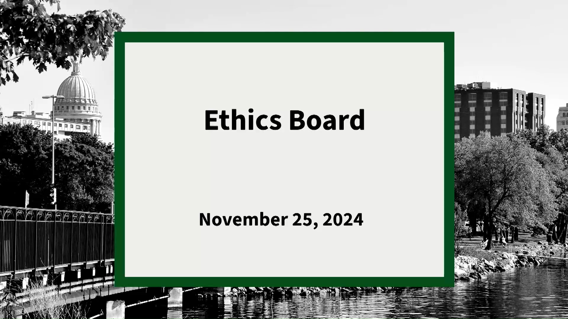 Thumbnail image for City of Madison Ethics Board Meeting of November 25, 2024