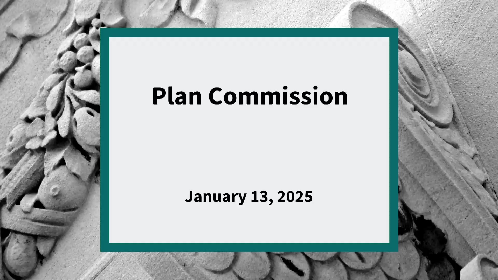Thumbnail image for Plan Commission: Meeting of January 13, 2025