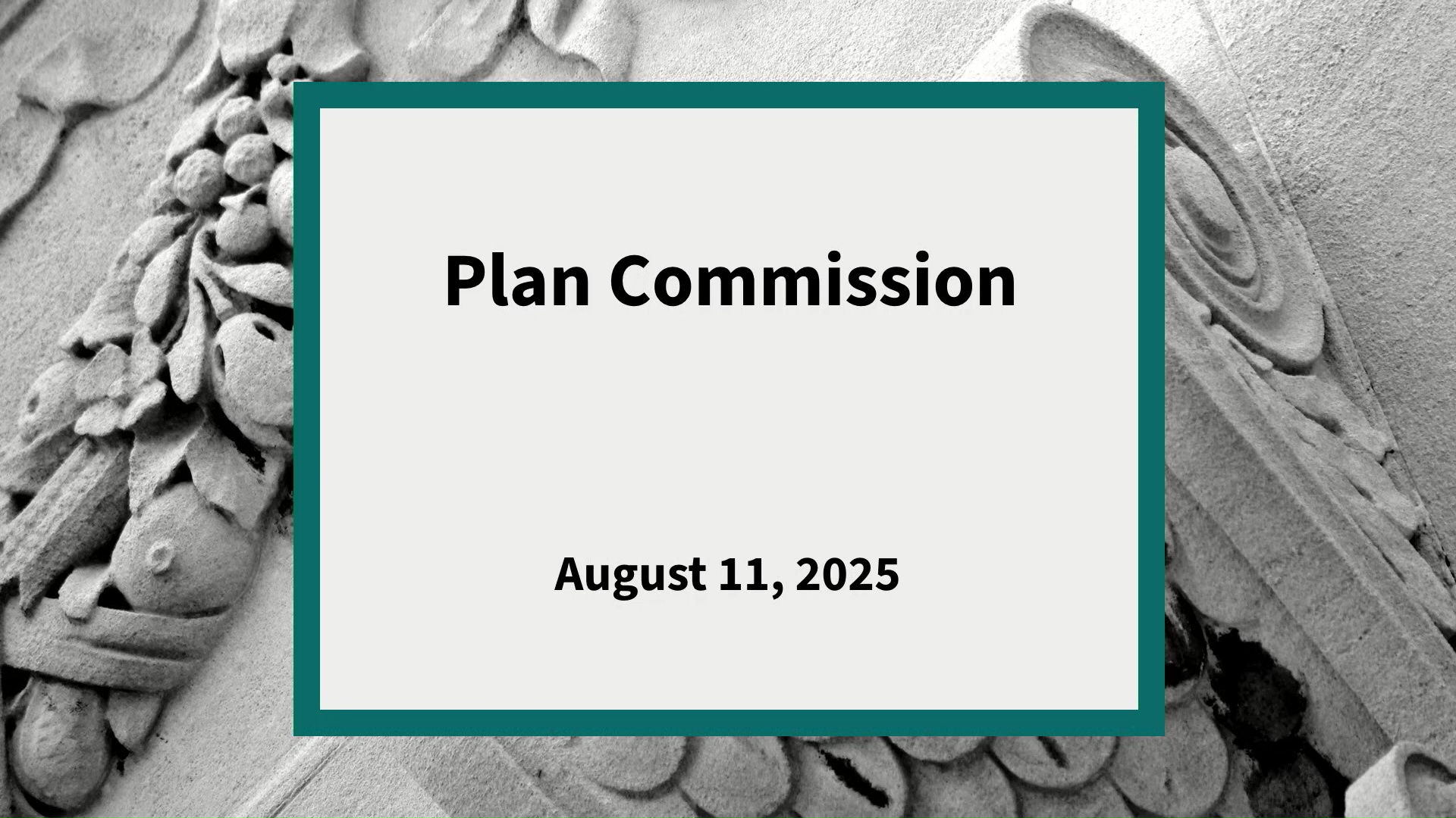 Thumbnail image for Plan Commission: Meeting of August 11, 2025