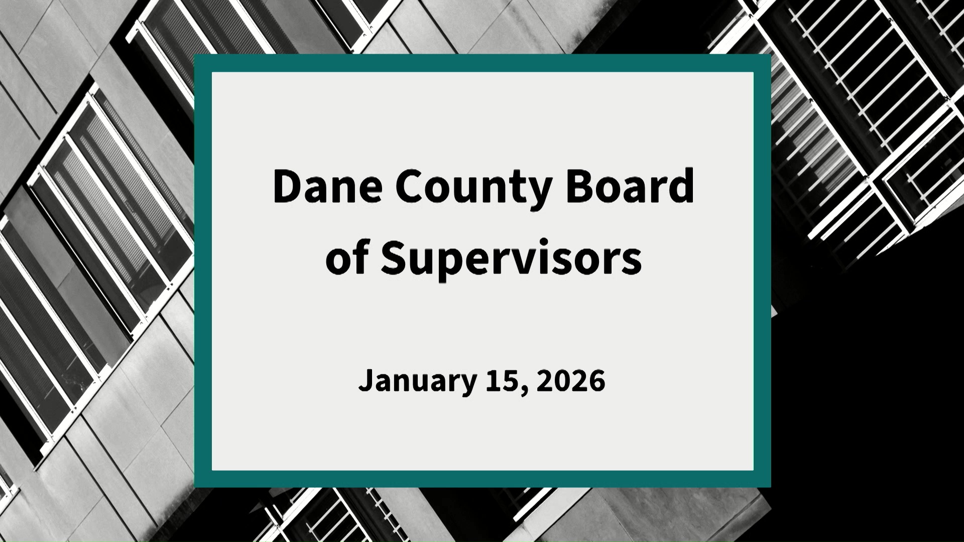 Dane County Board: Meeting of January 15, 2026