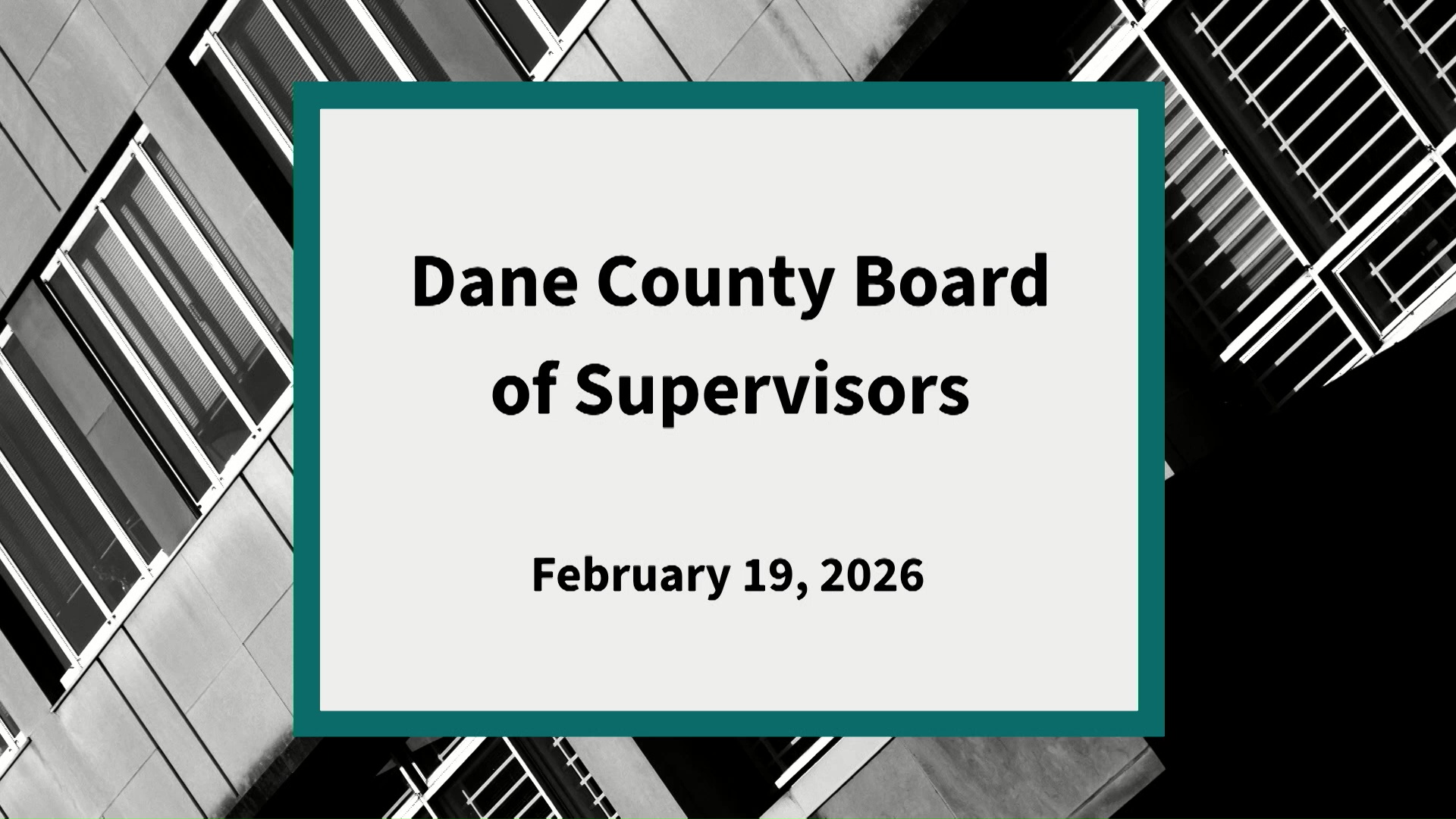 Dane County Board: Meeting of February 19, 2026