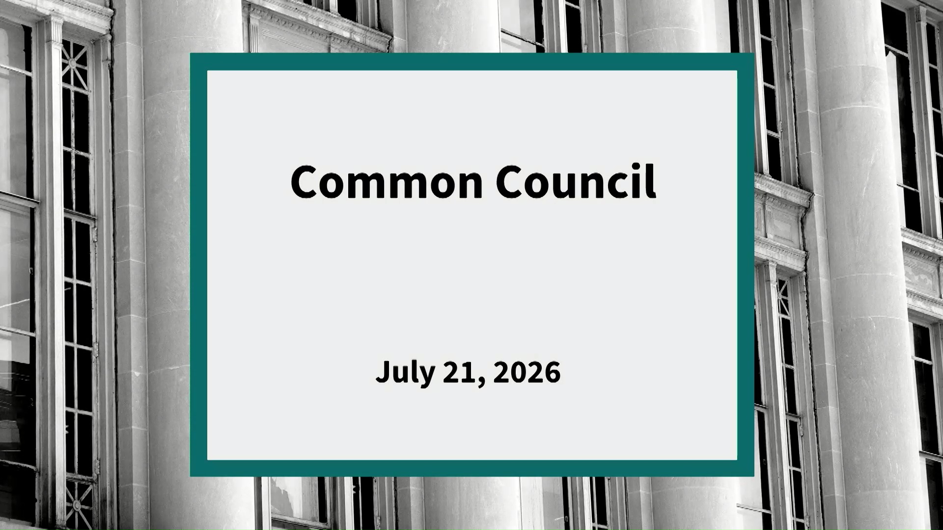 Thumbnail image for Common Council: Meeting of July 21, 2026