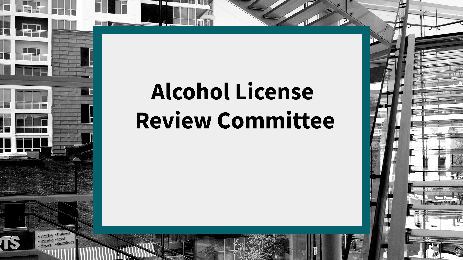 Thumbnail image for Alcohol License Review Committee