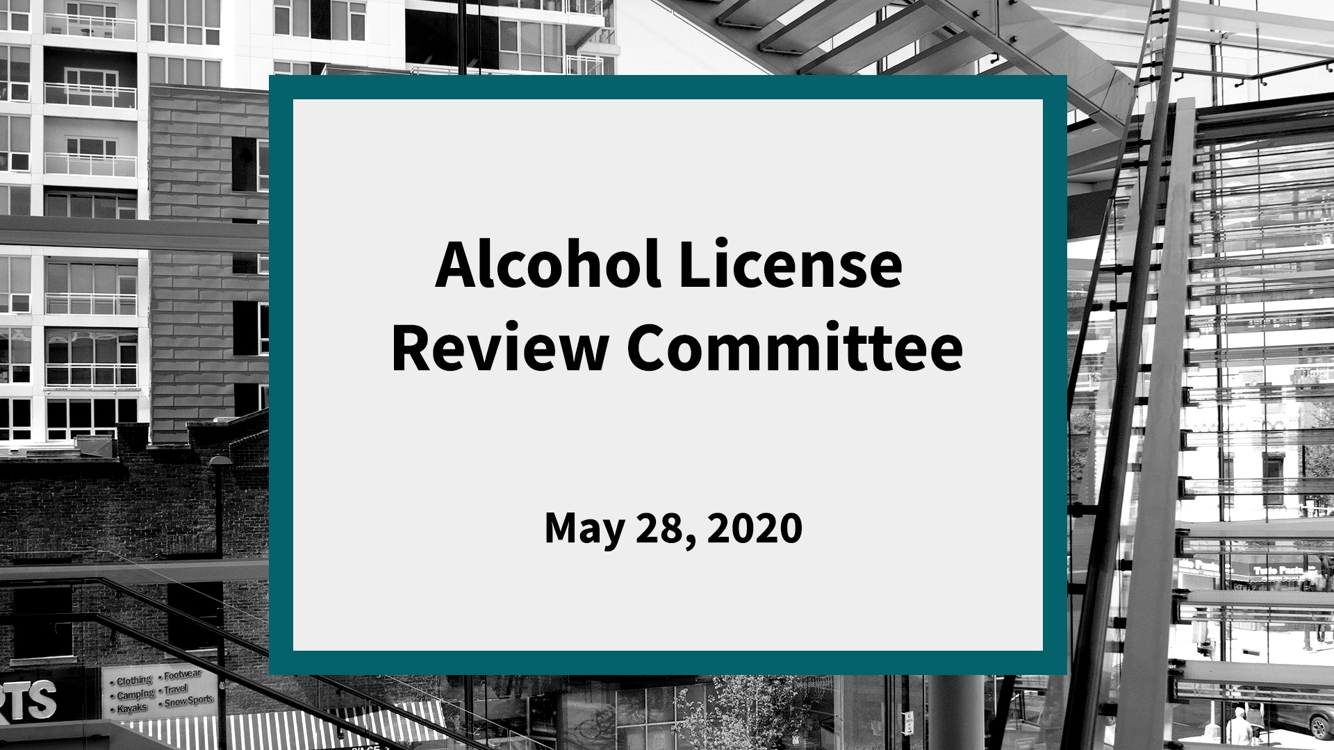 Thumbnail image for Alcohol License Review Committee: Meeting of May 28, 2020