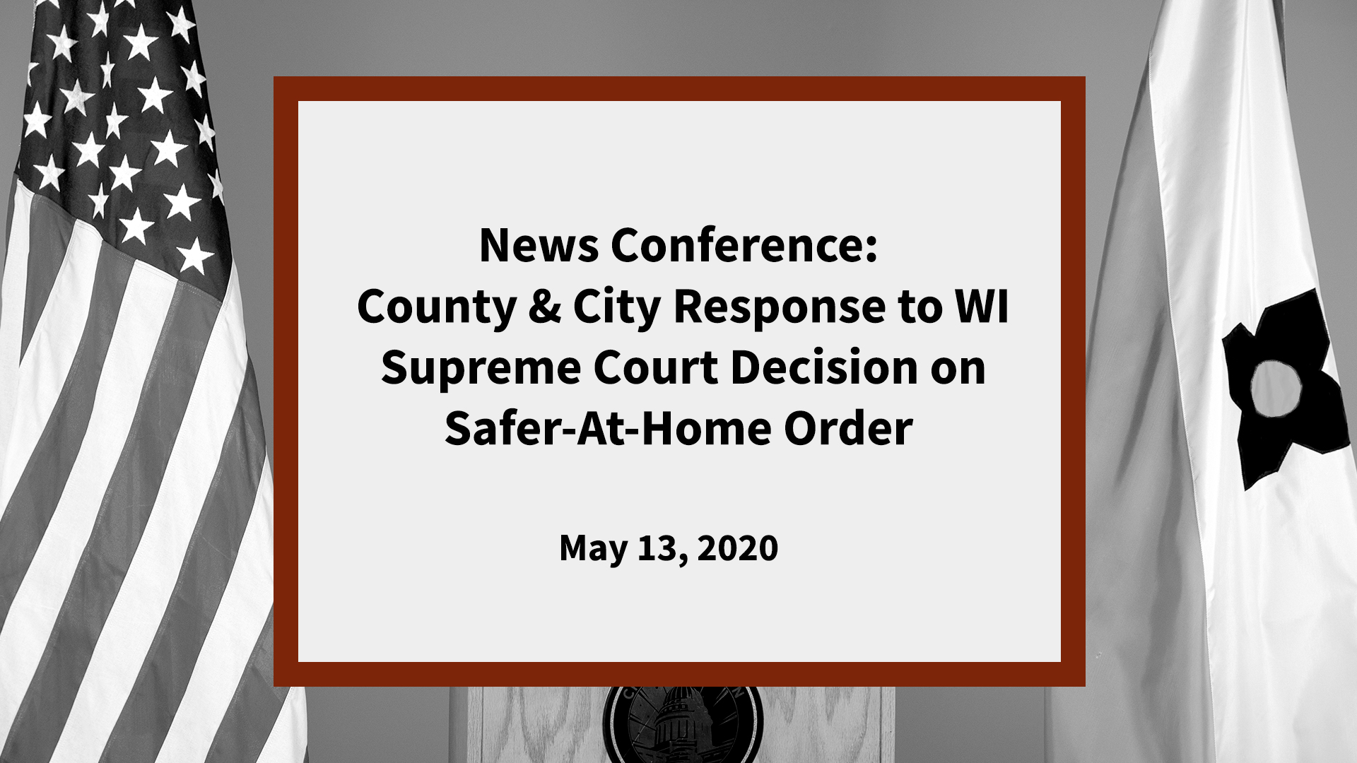 Thumbnail image for County & City Response to WI Supreme Court Decision on Safer-At-Home Order